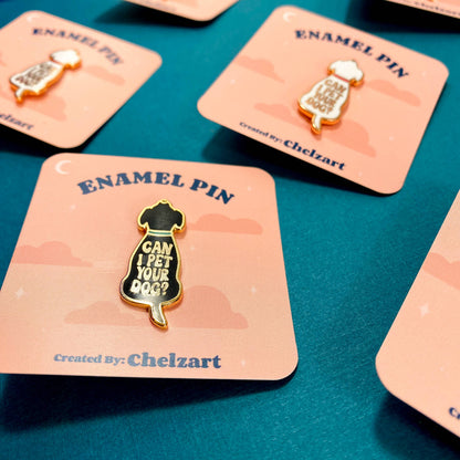 Dog Enamel Pin | Can I Pet Your Dog Pin | Dog Accessory